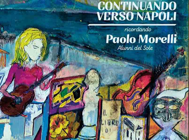 Le canzoni napoletane degli Alunni del Sole: Continuando verso Napoli